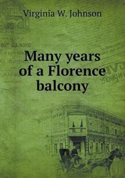 Paperback Many years of a Florence balcony Book