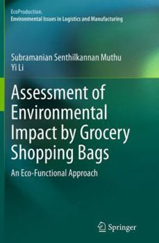 Paperback Assessment of Environmental Impact by Grocery Shopping Bags: An Eco-Functional Approach Book