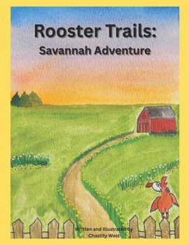 Paperback Rooster Trails: Savannah Adventure Book
