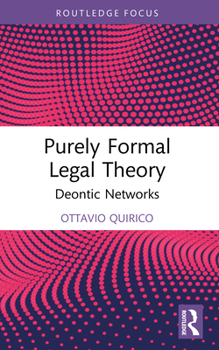 Purely Formal Legal Theory: Deontic Networks