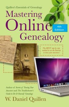 Mastering Online Genealogy - Book #1 of the Quillen's Essentials of Genealogy