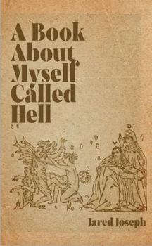 Paperback A Book About Myself Called Hell Book