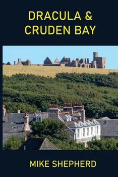 DRACULA & CRUDEN BAY
