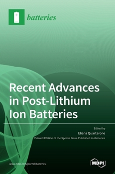 Hardcover Recent Advances in Post-Lithium Ion Batteries Book
