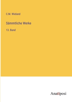 Paperback Sämmtliche Werke: 13. Band [German] Book