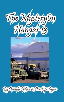 Hardcover The Mystery In Hangar 13 Book