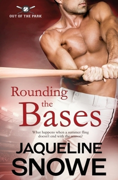 Rounding the Bases - Book #3 of the Out of the Park