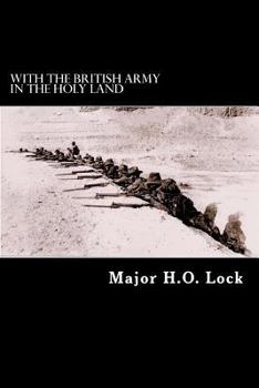 Paperback With the British Army in the Holy Land Book