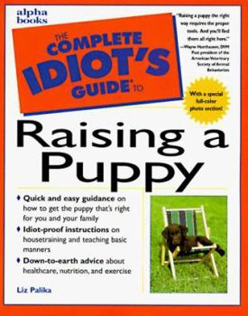 Paperback Complete Idiot's Guide to Raising a Puppy Book