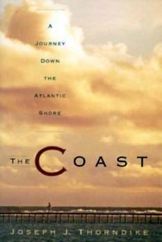 The Coast: A Journey Down the Atlantic Shore