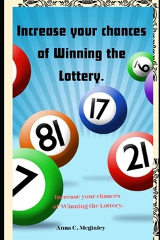 Paperback Increase your chances of Winning the Lottery. Book