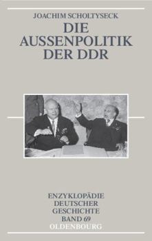 Hardcover Die Außenpolitik Der DDR [German] Book