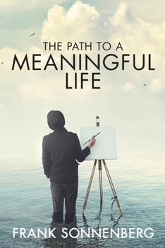 Paperback The Path to a Meaningful Life Book