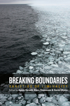 Paperback Breaking Boundaries: Varieties of Liminality Book