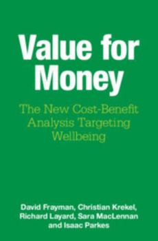 Value for Money: The New Cost-Benefit Analysis Targeting Wellbeing