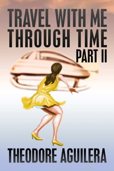 Paperback Travel With Me Through Time Part II Book