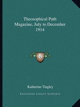 Paperback Theosophical Path Magazine, July to December 1914 Book
