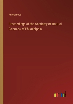 Paperback Proceedings of the Academy of Natural Sciences of Philadelphia Book