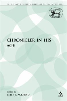 Paperback The Chronicler in His Age Book