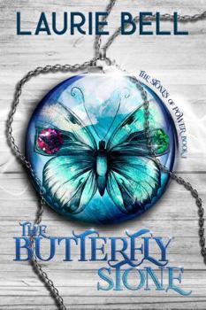 The Butterfly Stone - Book #1 of the Stones of Power