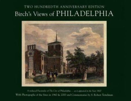 Hardcover Birch's Views of Philadelphia: A Reduced Fascimile of the City of Philadelphia... Book