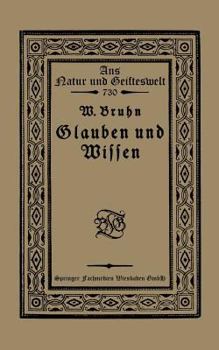 Paperback Glauben Und Wissen [German] Book