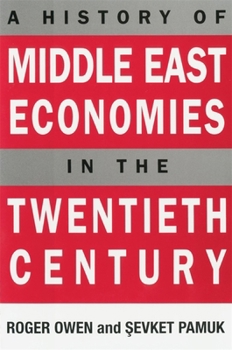 Paperback A History of Middle East Economies in the Twentieth Century Book