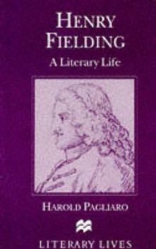 Paperback Henry Fielding: A Literary Life Book