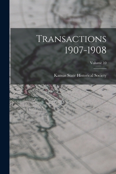 Paperback Transactions 1907-1908; Volume 10 Book