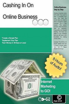 Paperback Cashing In On Online Business: Internet Marketing To Go! Book