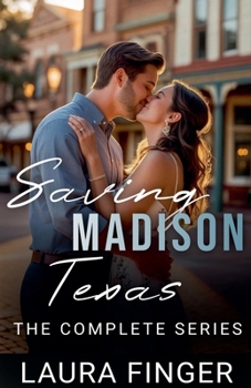 Paperback Saving Madison, TX: The Complete Series Book