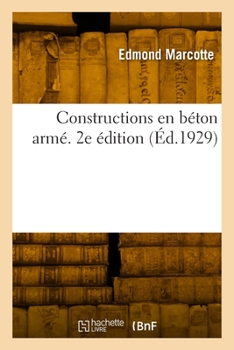 Paperback Constructions En Béton Armé. 2e Édition [French] Book