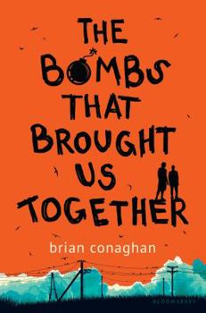 Hardcover The Bombs That Brought Us Together Book