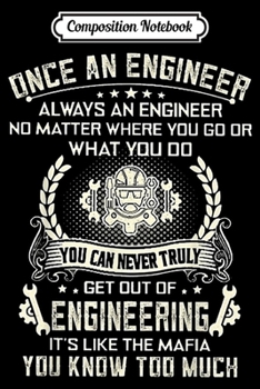 Paperback Composition Notebook: Once an Engineer Always an Engineer - Engineering Journal/Notebook Blank Lined Ruled 6x9 100 Pages Book