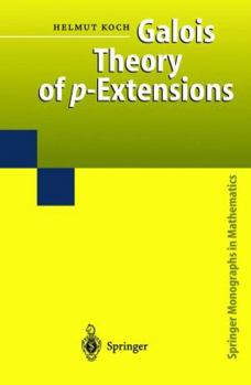 Paperback Galois Theory of P-Extensions Book