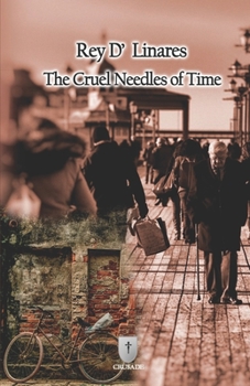 Paperback The Cruel Needles of Time: Poetry Book