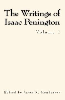 Paperback The Writings of Isaac Penington: Volume 1 Book