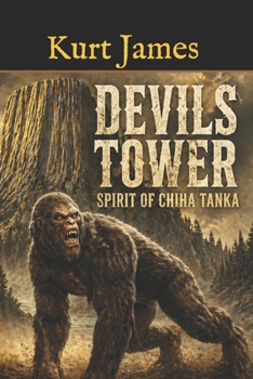 Devil's Tower: Spirit of Chiha Tanka