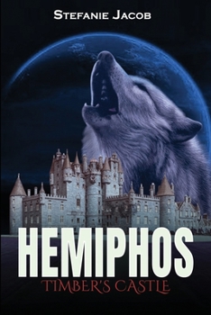 Paperback Hemiphos: Timber's Castle Book