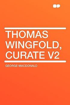 Paperback Thomas Wingfold, Curate V2 Book