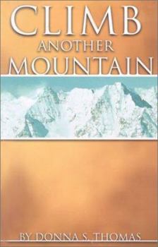 Paperback Climb Another Mountain Book