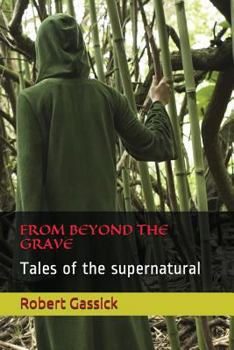 Paperback From Beyond the Grave: Tales of the Supernatural Book