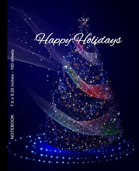 Paperback Happy Holidays Notebook 7.5 x 9.25 inches - 100 sheets: Half Blank Half ruled notebook holiday notes book - great gift for school college students off Book