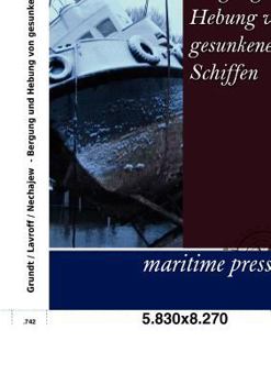 Paperback Bergung und Hebung von gesunkenen Schiffen [German] Book