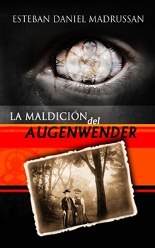 Paperback La maldición del Augenwender [Spanish] Book