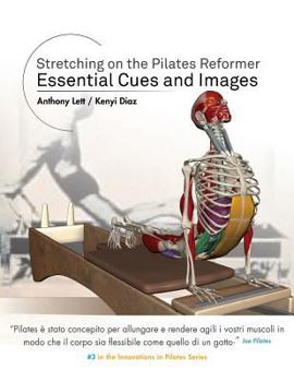 Paperback Stretching on the Pilates Reformer: Essential Cues and Images (Italian) [Italian] Book