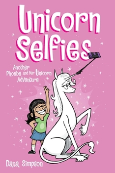 Paperback Unicorn Selfies: Another Phoebe and Her Unicorn Adventure Volume 15 Book