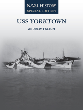 Paperback USS Yorktown: Naval History Special Edition Book