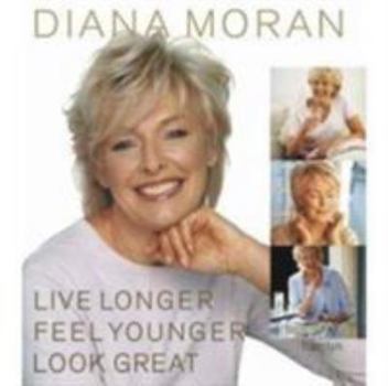 Paperback Live Longer, Feel Younger, Look Great Book