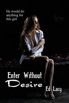 Paperback Enter Without Desire Book